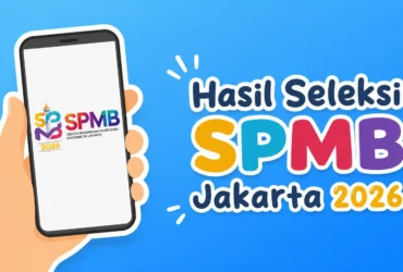 Cara Cek Hasil Seleksi SPMB DKI Jakarta Tahun Ajaran 2026/2027