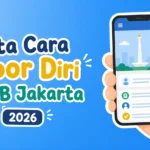 Cara Lapor Diri SPMB Jakarta 2026 Setelah Dinyatakan Lolos, Ditutup 20 Juni